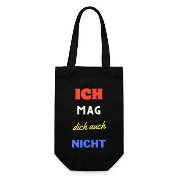 ICH MAG DICH AUCH NICHT Design GESCHENKIDEE - Geschenkbeutel für Flaschen - Schwarz - Vorne