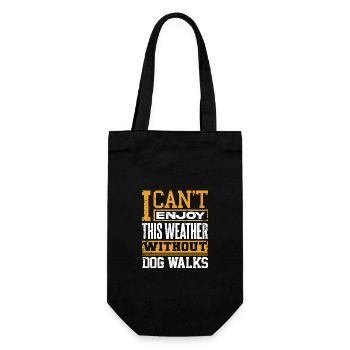I Can't Enjoy This Weather Without Dog Walks - Gift Bag for Bottles - black - Front