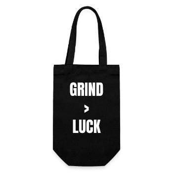 Grind > Luck – Chemise de motivation pour les joueurs et les faiseurs - Sac à bouteille - noir - Devant