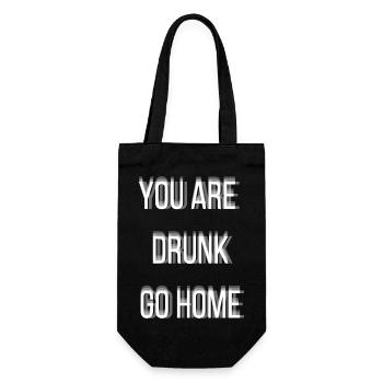 You are drunk go home - Geschenkbeutel für Flaschen - Schwarz - Vorne