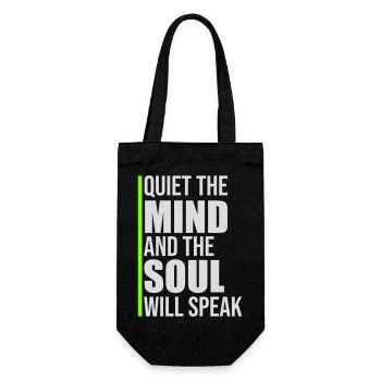 Quiet The Mind And The Soul Will Speak Ruhe Spruch - Gift Bag for Bottles - black - Front