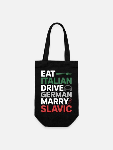 Eat Italian Drive German Heirat Slawic Lustiges Zitat - Geschenkbeutel für Flaschen - Schwarz