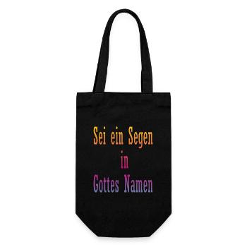Sei ein Segen in Gottes Namen - Geschenkbeutel für Flaschen - Schwarz - Vorne