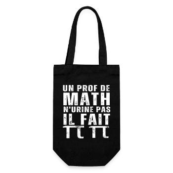 Un prof de math n' urine pas humour professeur - Sac à bouteille - noir - Devant