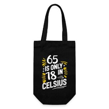 65 is only 18 in Celsius Birthday - Gift Bag for Bottles - black - Front