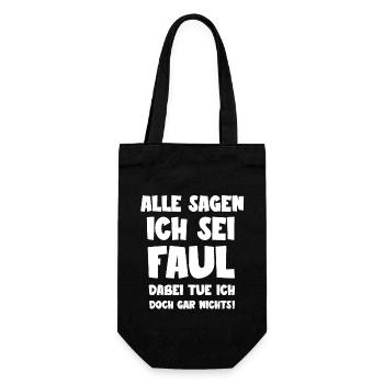 Alle sagen ich sei Faul lustige Faulheit Sprüche - Geschenkbeutel für Flaschen - Schwarz - Vorne