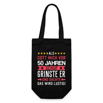 Als Gott mich Schuf grinste er und dachte 50 Jahre - Geschenkbeutel für Flaschen - Schwarz - Vorne