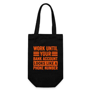 Travaillez jusqu’à ce que votre compte ressemble à un numéro de téléphone - Sac à bouteille - noir - Devant