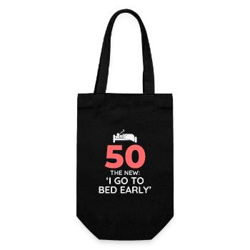 50 Go To Bed Early Funny Birthday - Gift Bag for Bottles - black - Front