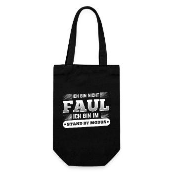 Nicht faul im Standby-Modus Spruch - Geschenkbeutel für Flaschen - Schwarz - Vorne