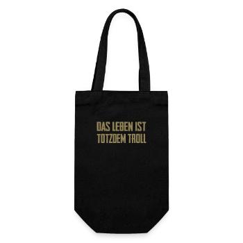Das Leben ist Totzdem Troll - Troll Sprüche - Geschenkbeutel für Flaschen - Schwarz - Vorne