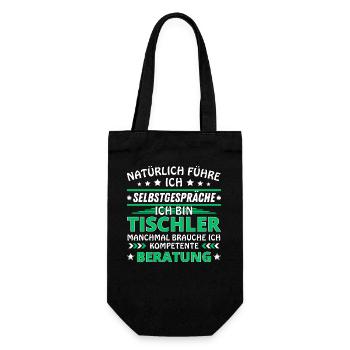 Ich führe Selbstgespräche - Tischler Edition - Geschenkbeutel für Flaschen - Schwarz - Vorne
