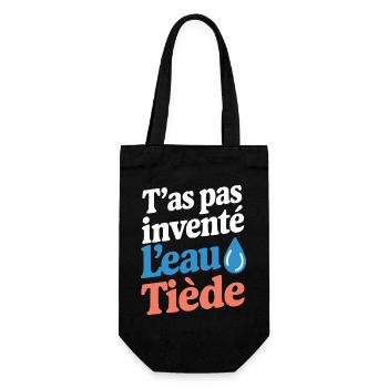 T'as pas inventé l'eau tiède - Sac à bouteille - noir - Devant