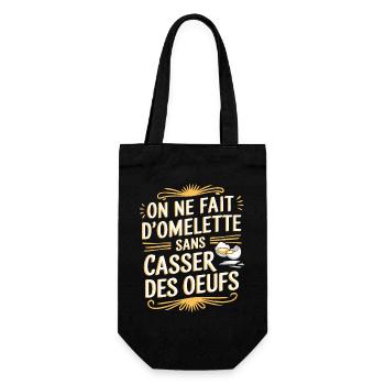 On ne fait pas d'omelette sans casser des œufs - Sac à bouteille - noir - Devant