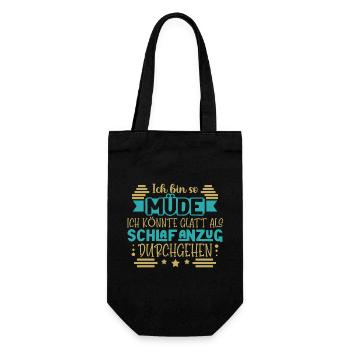 Ich bin so müde - Geschenkbeutel für Flaschen - Schwarz - Vorne