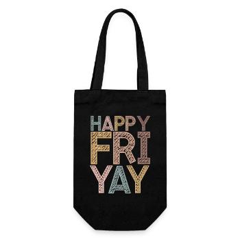 Glücklich Fri Yay Lehrer Wochenende Lustig Meme - Geschenkbeutel für Flaschen - Schwarz - Vorne