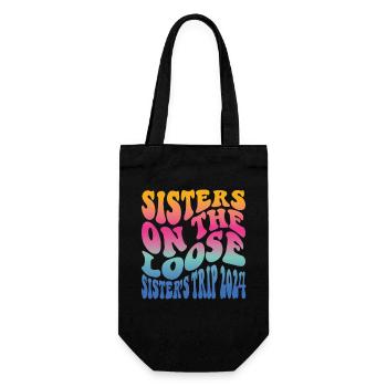 Sisters On The Loose Girls Reunion Trip - Gift Bag for Bottles - black - Front