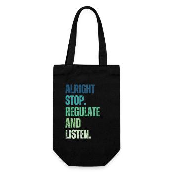 Stop Regulating and Listening Teacher - Gift Bag for Bottles - black - Front