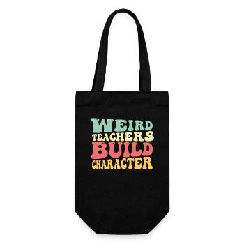 Weird Teachers Funny School Teachers - Gift Bag for Bottles - black - Front