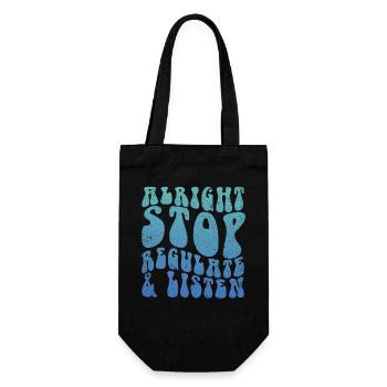 Stop Regulating and Listening Teacher - Gift Bag for Bottles - black - Front