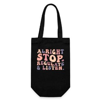 Stop Regulating and Listening Teacher - Gift Bag for Bottles - black - Front