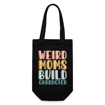 Weird Moms Build Character - Gift Bag for Bottles - black - Front