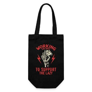 Working Like Crazy To Support The Lazy - Gift Bag for Bottles - black - Front