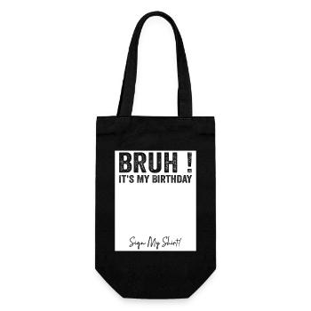 Bruh, es ist mein Geburtstagszeichen, meine T-Shirts - Geschenkbeutel für Flaschen - Schwarz - Vorne