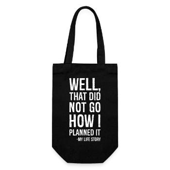 well that did not go how I planned it funny shirt - Sac à bouteille - noir - Devant
