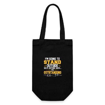 I'm Going to Stand Outside So If Anyone Asks I'm - Geschenkbeutel für Flaschen - Schwarz - Vorne