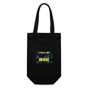 Ich könnte sicher für Wein Fun Zitat gehen - Geschenkbeutel für Flaschen - Schwarz - Vorne