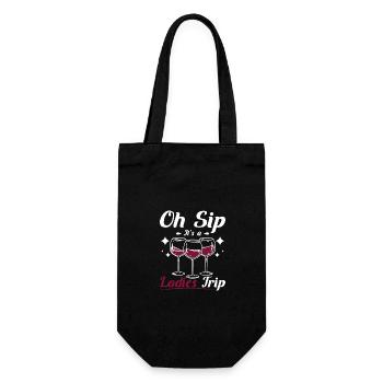 Wine lady, Oh sip it's a womens girls ladies trip - Geschenkbeutel für Flaschen - Schwarz - Vorne
