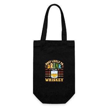 Most likely to drink all the whiskey - Gift Bag for Bottles - black - Front