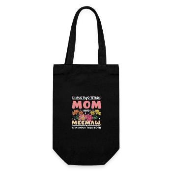 I have two titles mom and Meemaw - Gift Bag for Bottles - black - Front