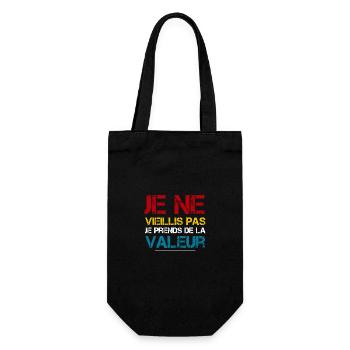 Ich werde nicht alt, ich steigere meinen Wert - Geschenkbeutel für Flaschen - Schwarz - Vorne