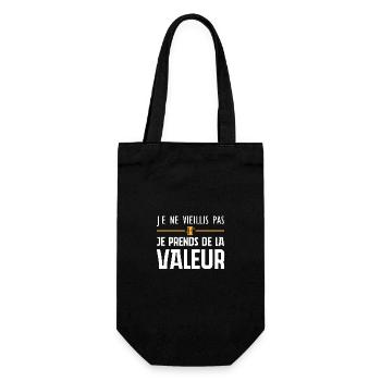 Ich werde nicht alt, ich steigere meinen Wert - Geschenkbeutel für Flaschen - Schwarz - Vorne