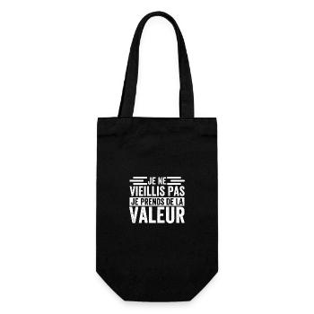 Ich werde nicht alt, ich steigere meinen Wert - Geschenkbeutel für Flaschen - Schwarz - Vorne