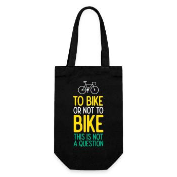 To Bike or Not To Bike. This is Not A Question - Gift Bag for Bottles - black - Front