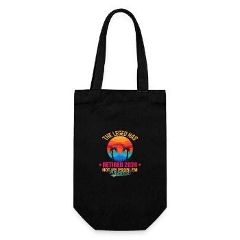 The Legend Has Retired 2024 Not My Problem Anymore - Gift Bag for Bottles - black - Front