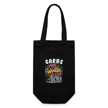 Carbs Make Winter A Lot Better Fun Typography - Gift Bag for Bottles - black - Front