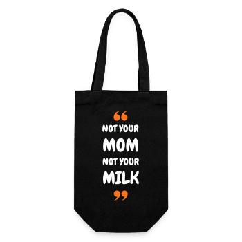 Not Your Mum Not Your Milk - Gift Bag for Bottles - black - Front