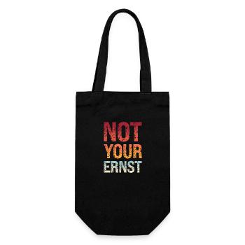 Not your ernst Denglish Englisch Spruch Lustig - Geschenkbeutel für Flaschen - Schwarz - Vorne