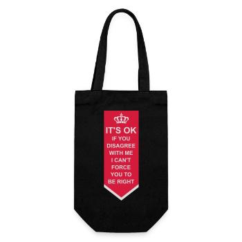 you disagree with me - Gift Bag for Bottles - black - Front