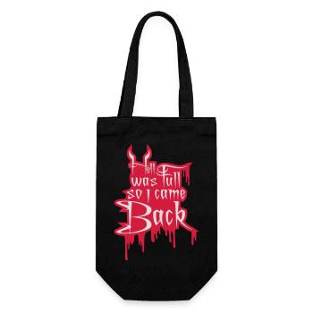 hell was full Quote - Gift Bag for Bottles - black - Front