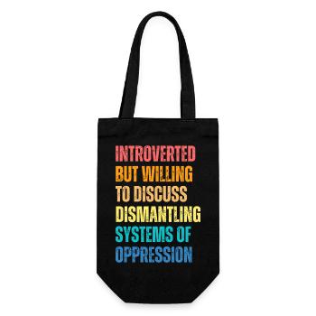 Introverted But Willing To Discuss Dismantling - Gift Bag for Bottles - black - Front