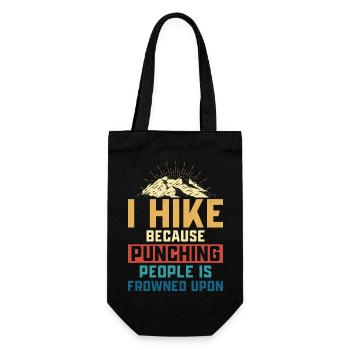 I Hike Because Punching People Is Frowned Upon Hik - Geschenkbeutel für Flaschen - Schwarz - Vorne