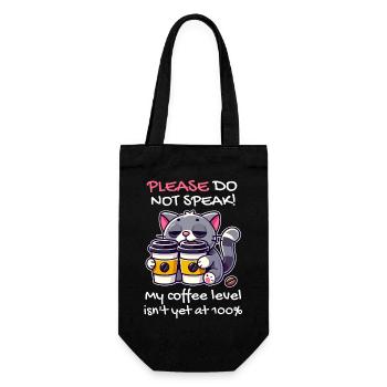 Bitte Nicht Sprechen, Kaffeepegel unter 100, Katze - Geschenkbeutel für Flaschen - Schwarz - Vorne