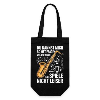 Saxophon - Ich spiele nicht leiser - Saxophonist - Geschenkbeutel für Flaschen - Schwarz - Vorne