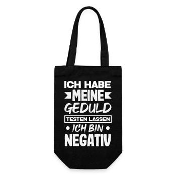 Geduld getestet – ich bin negativ - Geschenkbeutel für Flaschen - Schwarz - Vorne