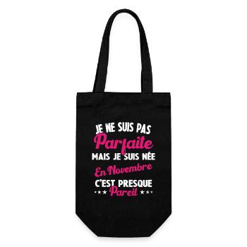Anniversaire - Pas Parfaite Mais Née en Novembre - Sac à bouteille - noir - Devant